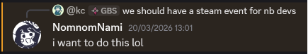 we should have a steam event for nb devs - i want to do this lol
